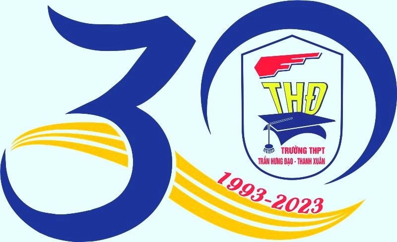 CHO MỪNG LỄ KỶ NIỆM 30 NĂM XY DỰNG, TRƯỞNG THNH V PHT TRIỂN CỦA TRƯỜNG THPT TRẦN HƯNG ĐẠO - THANH XUN